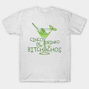 Cinco De Drinko Bitchachos Funny Cinco De Mayo Drinking T-Shirt